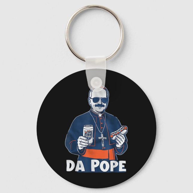 Chicago Da Pope Funny Spaß Katholisch Schlüsselanhänger (Vorderseite)