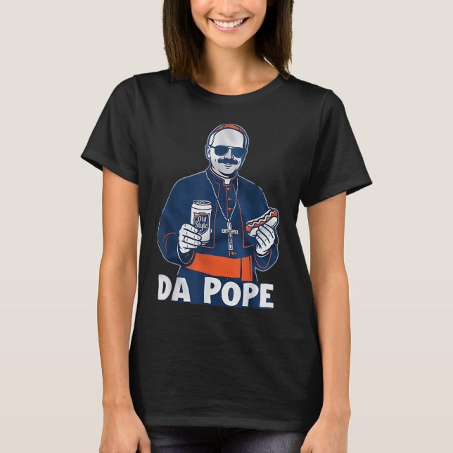 Chicago Da Pope Funny Spaß Katholisch T-Shirt (Vorderseite)