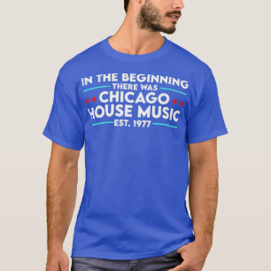 Chicago House Music - EDM DJ Vintag T-Shirt