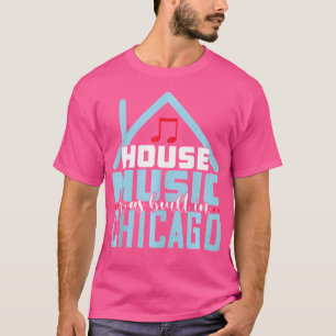 Chicago House Music - Vintag Edm Disco Dj T-Shirt