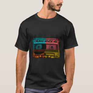 Chicago House Musik T-Shirt