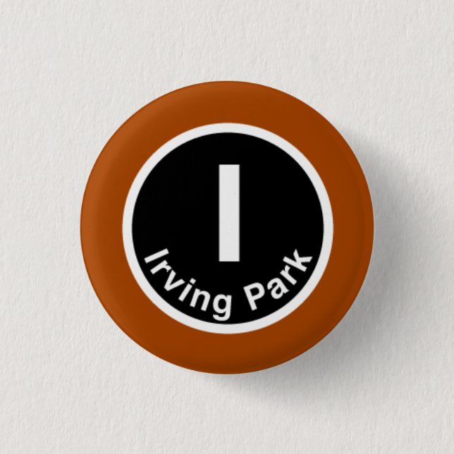 Chicago L Irving Park Brown Linie Button (Vorderseite)