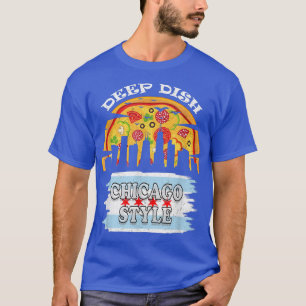 Chicago Style Deep Dish Pizza T-Shirt