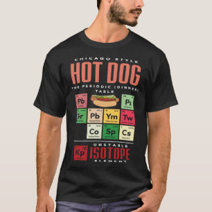 Chicago-Style-Hot-Dog-Periodisches-Abendessen-Tabe T-Shirt