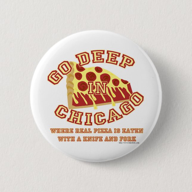 Chicago Style Pizza Button (Vorderseite)