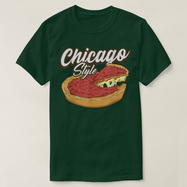 Chicago Style Pizza Deep Dish Pizza Thick Crust Fa T-Shirt (Design vorne)