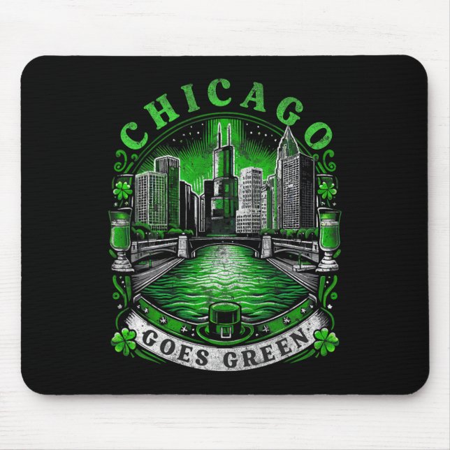 Chicago wird grün am St. Patricks Day  Mousepad (Vorne)