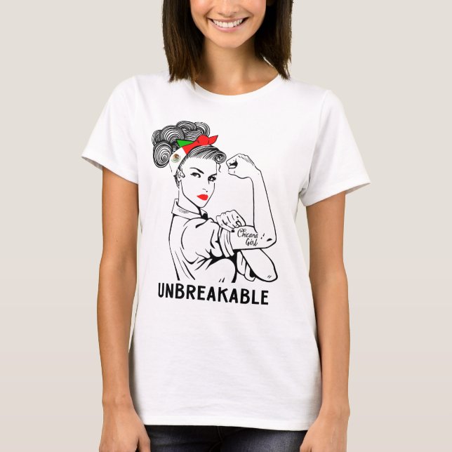 Chicana Mädchen unzerbrechlich T-Shirt (Vorderseite)