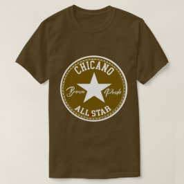 Chicano Alles-Shirt-Shirt "Brown Pride" T-Shirt