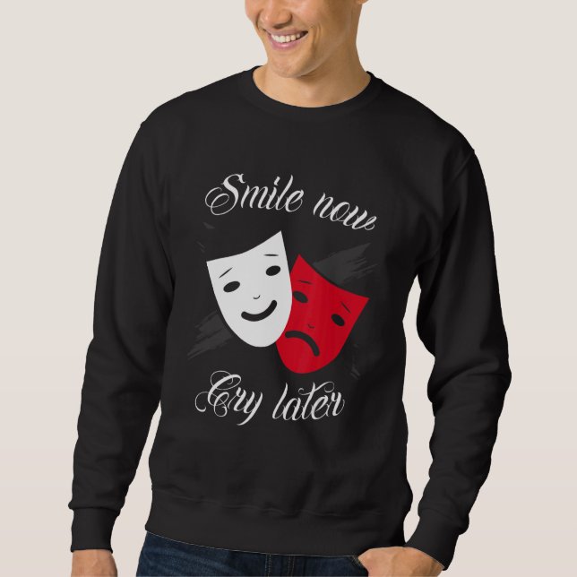 Chicano and chicana for Smile Now Cry Later Sweatshirt (Vorderseite)