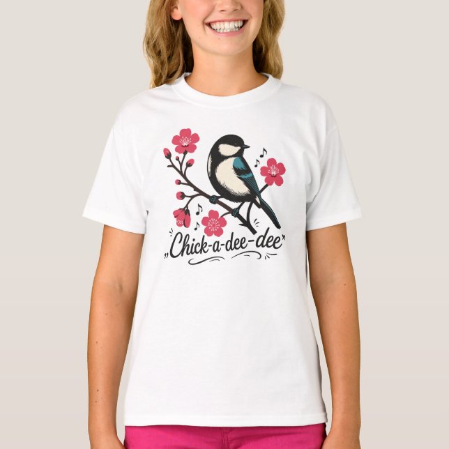 Chick-a-dee-dee-dee Meisen-Vogelruf T-Shirt (Vorderseite)