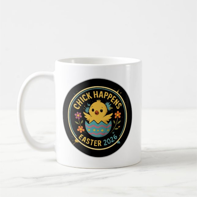 Chick Happens – Easter 2026 Badge Design Kaffeetasse (Links)