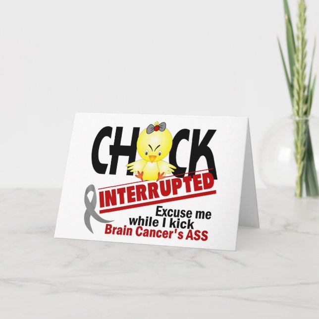 Chick Interrupted 2 Brain Cancer Karte (Vorderseite)