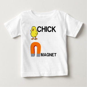 CHICK MAGNET BABY T-SHIRT