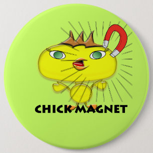 Chick Magnet Button