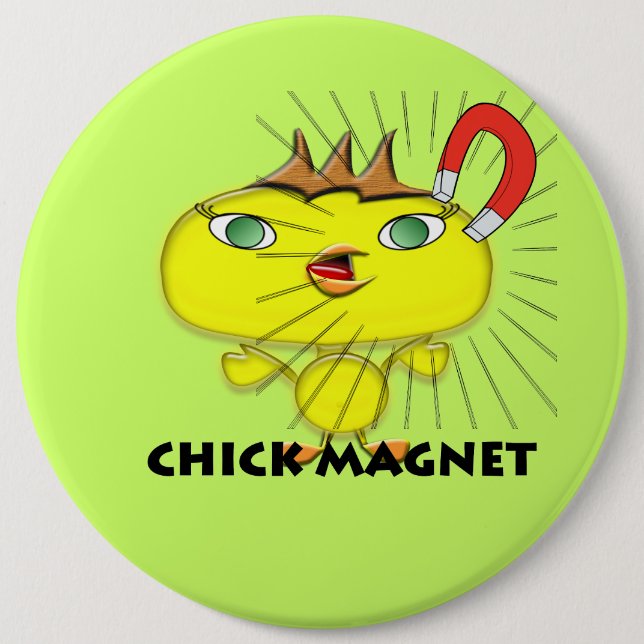 Chick Magnet Button (Vorderseite)