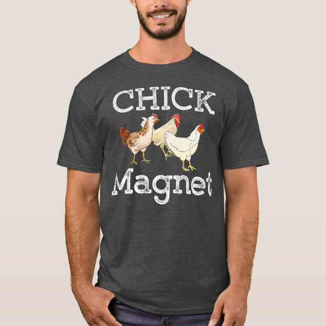 Chick Magnet Funny Chicken Lover Grafik T-Shirt (Vorderseite)