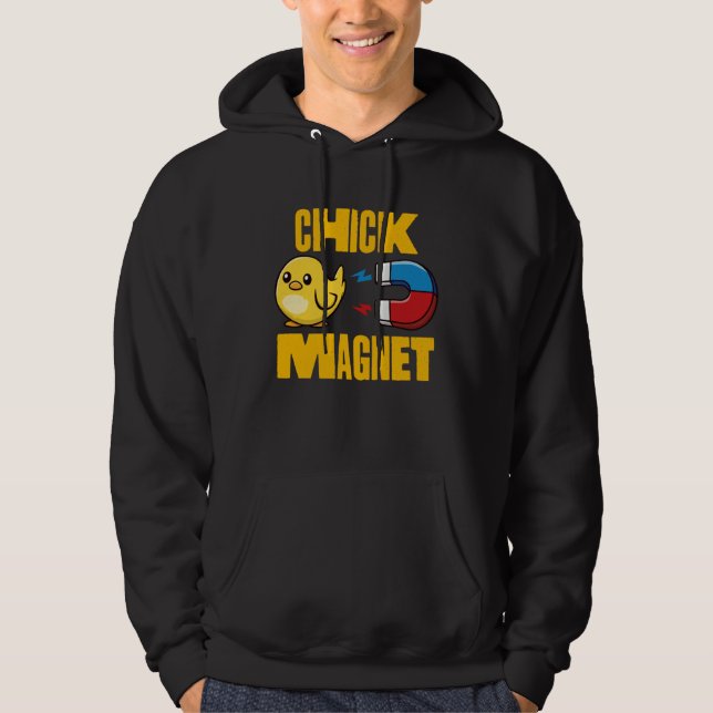 Chick Magnet Hoodie (Vorderseite)