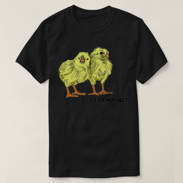 Chick Magnet  T-Shirt (Design vorne)