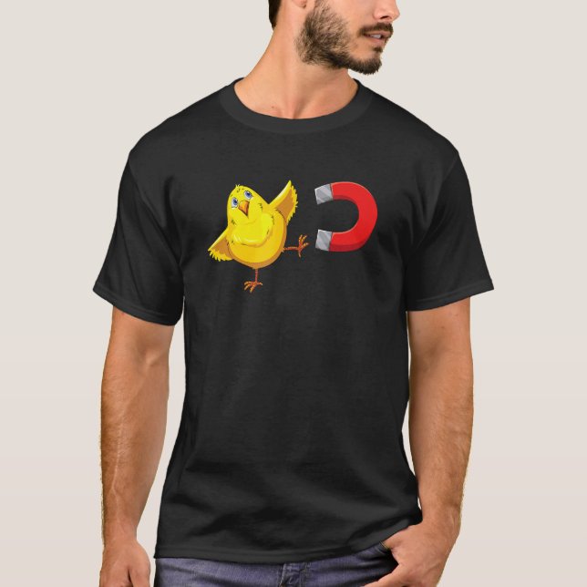Chick Magnet T-Shirt (Vorderseite)