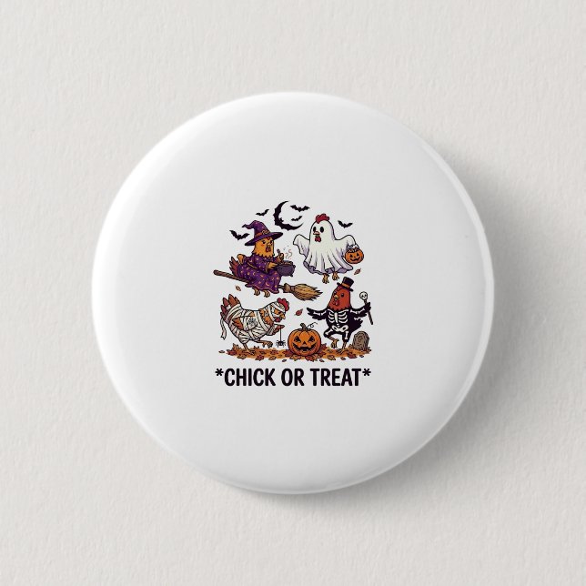 Chick Or Treat Haloween Hühner Hexe Geist Kürbis Button (Vorderseite)
