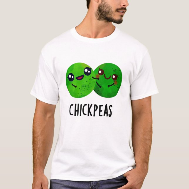 Chick Peas Funny Girl Pea Pun T-Shirt (Vorderseite)