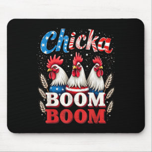 Chicka Boom Funny Patriotic Chicken 4. Ju Mousepad