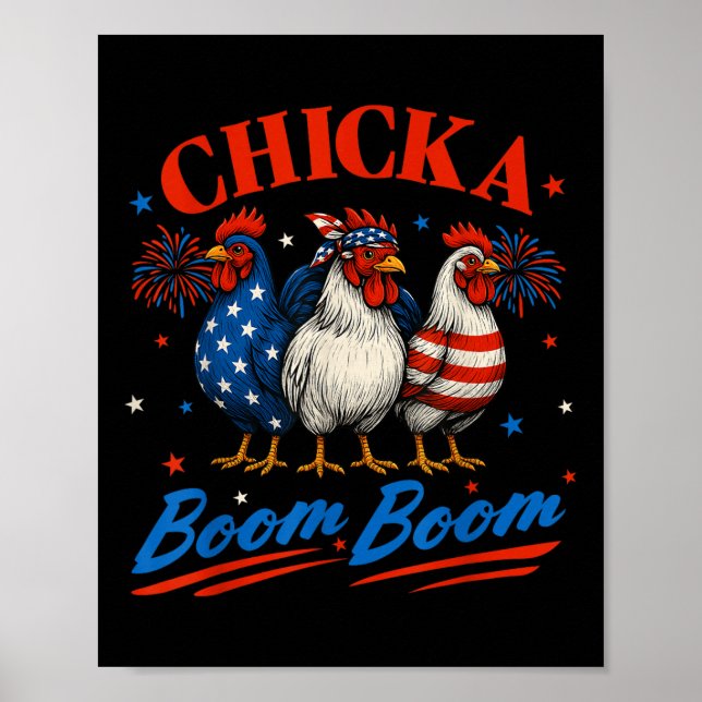 Chicka Boom Funny Patriotic Chicken 4. Ju Poster (Vorne)