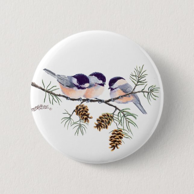 CHICKADEES u. PINECONES durch SHARON SHARPE Button (Vorderseite)