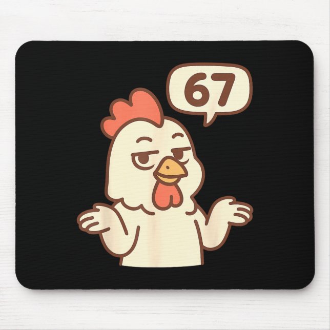 Chicken 67 Meme Six Seven Funny Gen Alpha  Mousepad (Vorne)