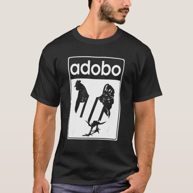 Chicken Adobo Filipino Food Philippines Adobo Ch T-Shirt (Vorderseite)