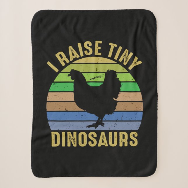 Chicken Art I Raise Tiny Dinosaurs Sherpadecke (Vorderseite)