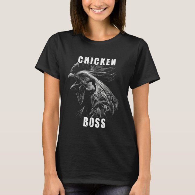 Chicken Boss cooler Hahn für Landwirt oder Bauer T-Shirt (Vorderseite)