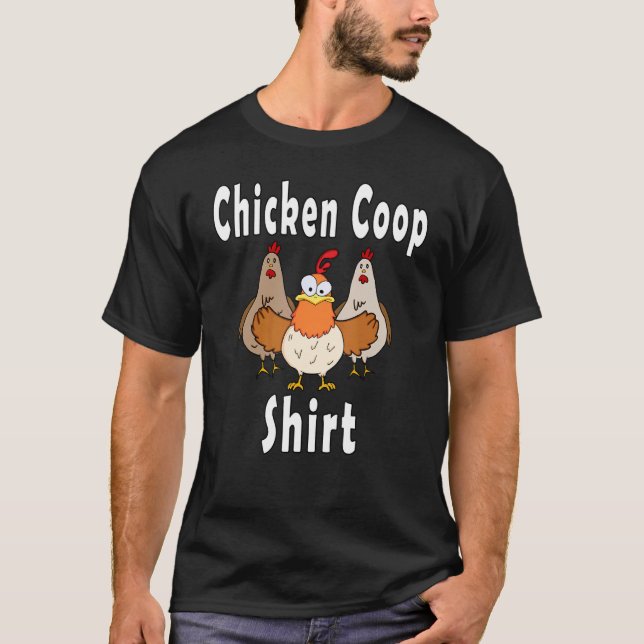 Chicken Coop   Crazy Chickens T-Shirt (Vorderseite)