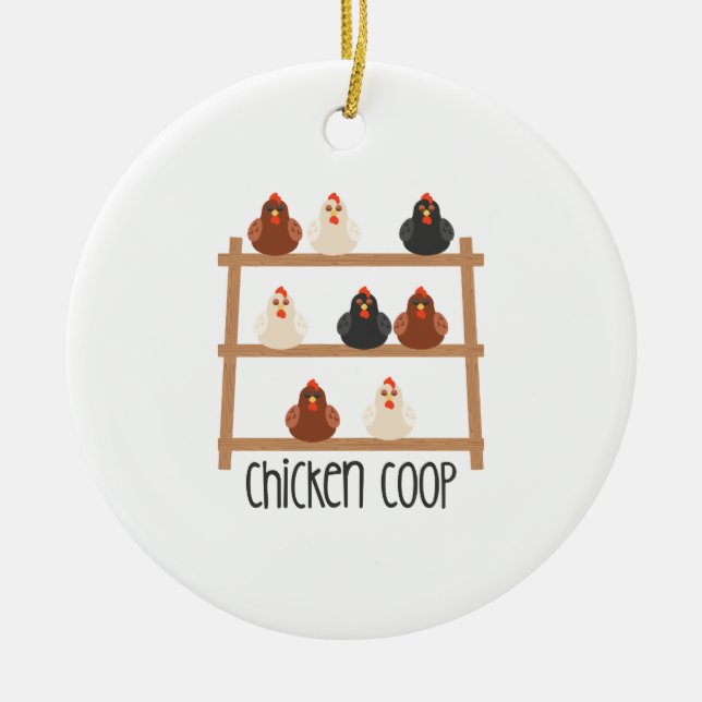 Chicken Coop Keramik Ornament (Vorne)
