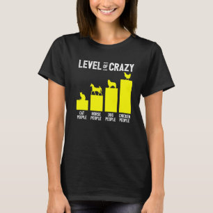 Chicken Crazy Chicken People T-Shirt