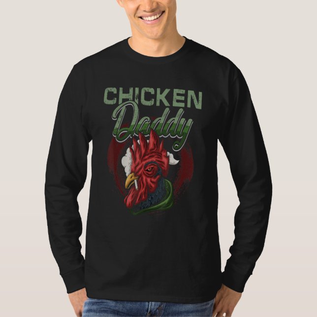 Chicken Daddy Chicken Dad Farmer Poultry Farmer T-Shirt (Vorderseite)