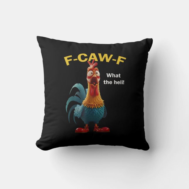 Chicken F-CAW-F F-caw-F Kissen (Vorderseite)