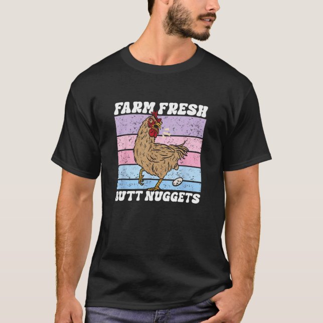 Chicken Farm Fresh Butt Nuggets Egg Joke Farmer T-Shirt (Vorderseite)