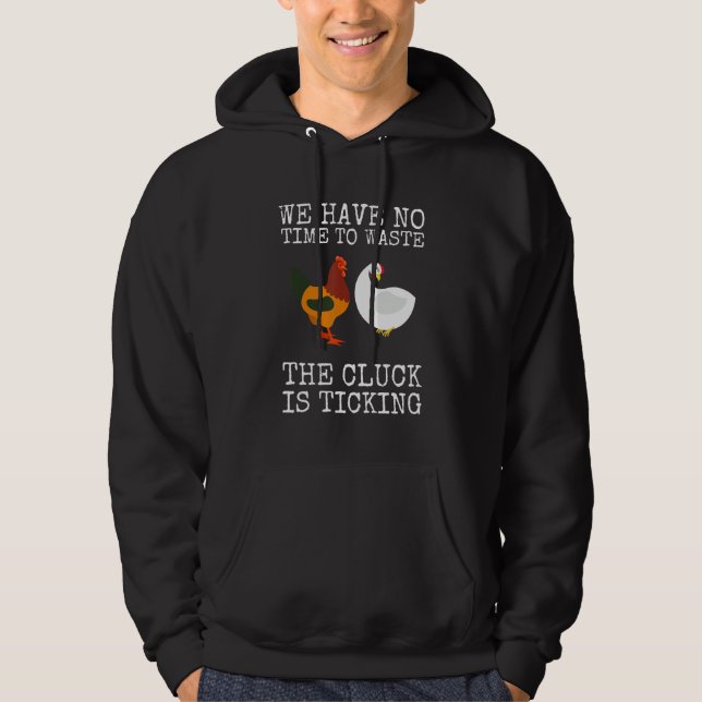 Chicken Farmer Zero Clucks Given Hoodie (Vorderseite)