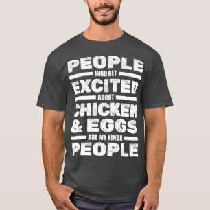 Chicken Farming Chicken Eggs Rooster Chicken Farm T-Shirt