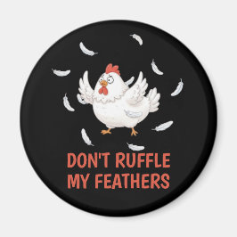 Chicken Feathers Magnet