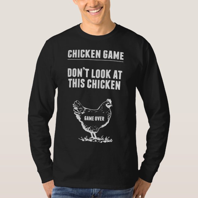 Chicken Game Chicken Joke T-Shirt (Vorderseite)