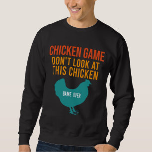 Chicken Game Don Sweatshirt