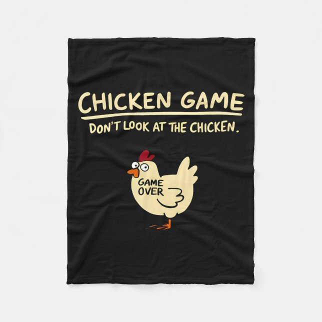 Chicken Game Dont Look At The Chicken Funny Chick  Fleecedecke (Vorderseite)