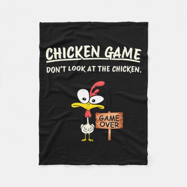 Chicken Game Don't Look At The Chicken Funny Chick Fleecedecke (Vorderseite)