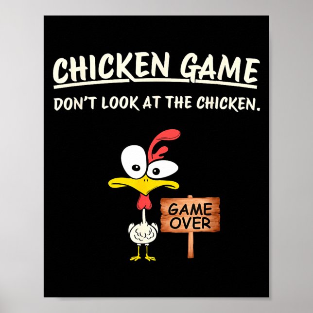 Chicken Game Don't Look At The Chicken Funny Chick Poster (Vorne)