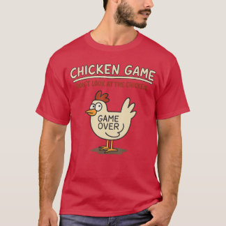 Chicken Game Dont Look athe Chicken Meme Christmas T-Shirt