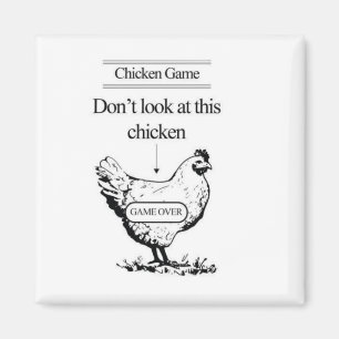 Chicken Game Magnet