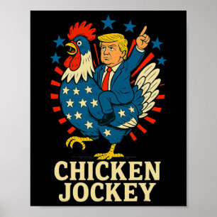 Chicken Jockey Trump Funny Meme 2 Poster